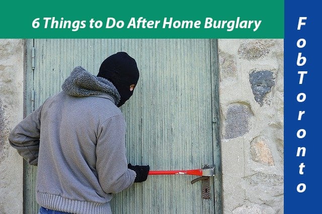 6 Things to Do After Home Burglary: Home Security